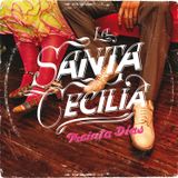 La Santa Cecilia - Treinta Dias
