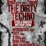 Nitrowsky & Tasy + Friends : The Dirty Techno | Episode V : Ann Darkspace vs DJ STI