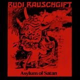 RudiRauschgifts Asylum of Satan - Unholy ProgRockClassiX (1966-1978)