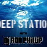 Deep Station #1 With Ron Phillip (Free Download)