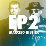 Das Antigas - Episódio 2 - Marcelo Ribeiro