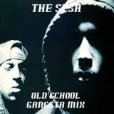 The Sesh Vol. 25 - Old School Gangsta Mix