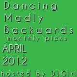 26-04-12 Dancing Madly Backwards - Monthly picks APRIL