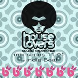 India Beat presents House Lovers - mix series 11.01