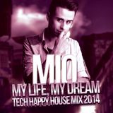 Mio - My Life, My Dream (Tech, Happy house mix 2014)