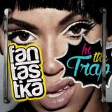 Fantastika | Mixtape in the Trap