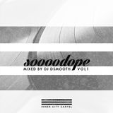 #SOOOODOPE vol1
