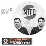 Pacho & Pepo present: NTFO on Cloning Sound radio show #144