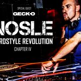 Nosle pres. 'Hardstyle Revolution Chapter IV: Early Hardstyle set by Nosle and Special Guest Geck-o'