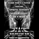 Acid Chochi @ Hard Force United (Spring Session 2015)