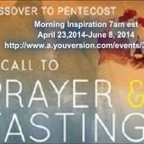 From Passover to Pentecost Day 1