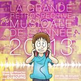 La Grande Rétrospective Musicale de l'Année MMXIII (Yearmix 2013)