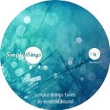 Simple Things Faves by Eclectic Sound