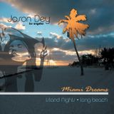 Jason Dey aka J.Splat- Miami Dreams