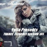 Trance Elegance Session 105 - Forever sheltered