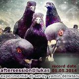 aftersession@lukas dj-set by yamin denktanz©1MAY14 - (second hour).mp3