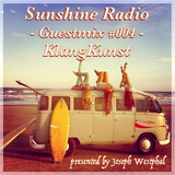 Sunshine Radio - Guestmix #004 - KlangKunst