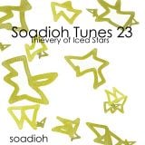 Soadioh Tunes 23: Thievery Of Iced Stars