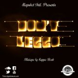 Don't leggo Mixtape (Slapshot INTL. 2014)