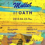 "Mullet" at OATH 0625 Live Mix
