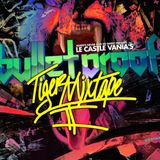 Le Castle Vania: Bulletproof Tiger Mixtape Vol. II