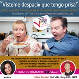 Visteme despacio que tengo prisa...¡Como conectar con mi pareja en un mundo que viaja tan aprisa!