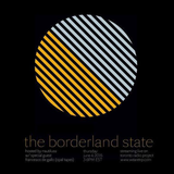 THE BORDERLAND STATE - JUNE 4 - 2015