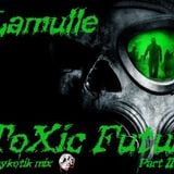ToXic Futur Part II