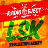 Radio Eject - Exclusive Guest Mix 1 : LSK