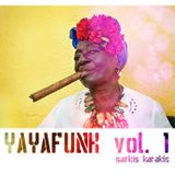 Yayafunk Vol 1