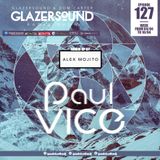 Glazersound Radio Show Episode 127