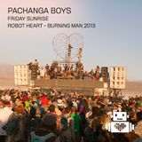 Pachanga Boys - Robot Heart - Burning Man 2013
