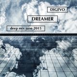 DiGevo - Dreamer (Deep Mix June 2015)