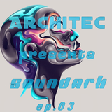 Architec presents SoundArk ep.03