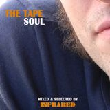 The Tape - Soul (mixed by Infrared)