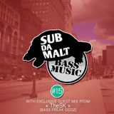 Subdamalt Bass Music podcast #15