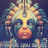 Making You Dance 5