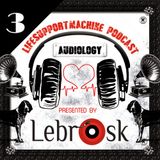 Lebrosk - Audiology Podcast #3