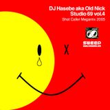 Studio 69 vol.4 (Shot Caller Megamix 2005)