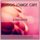Guido's Lounge Cafe Broadcast 0350 In Your Fantasy (20181116)