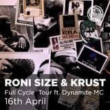 DJ MIX : Roni Size & Krust pres. Full Cycle - Recorded @ Band On The Wall (April 2016)