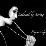 Seduced by Swing