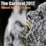 The Carnival 2012 - Mixed by Dj El Loco