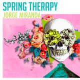 Jorge Miranda - Spring Therapy