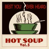 Hot Soup Vol.5