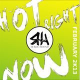 Hot Right Now - February 2K13