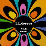 L.L. Groove - V.I.P. Sound