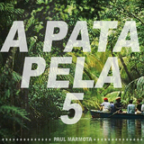 A Pata Pela (Mix Set) Vol.5