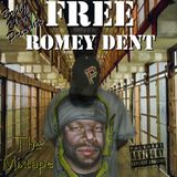Free Romey Dent (The Mixtape)