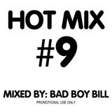 Bad Boy Bill - Hotmix #9 - Out of print Promomixtape - Side: A